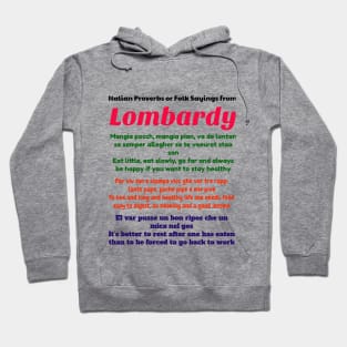 Italian Proverbs or Folk Sayings from Lombardy Hoodie